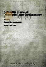 SCIENTIFIC BASIS OF OBSTETRICS AND GYNAECOLOGY SECOND EDITION 1978 PDF电子版封面 0443015805