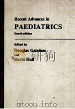 RECENT ADVANCES IN PAEDIATRICS FOURTH EDITION 1971 PDF电子版封面 0700014772