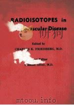 Radioisotopes in cardiovascular disease 1962 PDF电子版封面