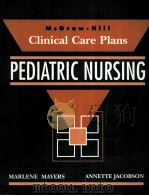 MCGRAW-HILL CLINICAL CARE PLANS PEDIATRIC NURSING（1995 PDF版）