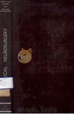 CLINICAL NEUROSURGERY:PROCEEDINGS OF THE CONGRESS OF NEUROLOGICAL SURGEONS 1963 PDF电子版封面