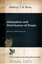 ABSORPTION AND DISTRIBUTION OF DRUGS PDF电子版封面 T.B.BINNS