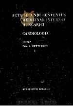 ACTA SECUNDI CONVENTUS MEDICINAE INTERNAE HUNGARICI CARDIOLOGIA（ PDF版）