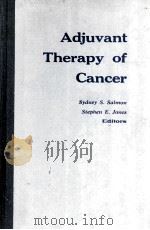 Adjuvant Therapy of Cancer 1977 PDF电子版封面 9780720406429;0720406420