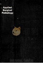 Applied Surgical Pathology PDF电子版封面 Angus E.Stuart