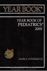 Year book of pediatrics 2003     PDF电子版封面  0323015859  James A. Stockman III 