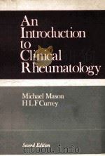AN INTRODCUTION TO CLINICAL RHEUMATOLOGY SECOND EDITION 1975 PDF电子版封面 0272793612