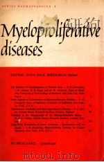 MYELOPROLIFERATIVE DISEASES 1965 PDF电子版封面