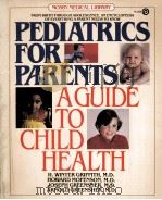 PEDIATRICS FOR PARENTS:A GUIDE TO CHILD HEALTH（1983 PDF版）