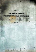 IEEE 1972 ANNUAL TEXTILE INDUSTRY TECHNICAL CONFERENCE   1972  PDF电子版封面     