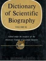 DICTIONARY OF SCIENTIFIC BIOGRAPHY VOLUME XI 1975 PDF电子版封面
