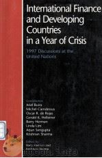 International finance and developing countries in a year of crisis : 1997 discussions at the United 1998 PDF电子版封面