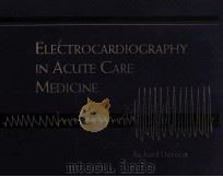 Electrocardiography in acute care medicine 1995 PDF电子版封面 0801679834