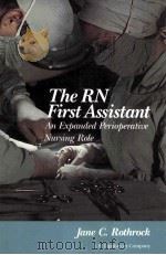The RN First Assistant 1987 PDF电子版封面 9780397546015;0397546017