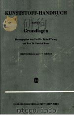 KUNSTSTOFF-HANDBUCH BAND I GRUNDLAGEN MIT 946 BILDERN UND 158 TABELLEN 1975 PDF电子版封面 3446103007