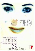ART DIRECTORS' INDEX TO PHOTOGRAPHERS 23 1998 PDF电子版封面 288046319X