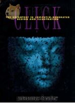 CLICK 1  THE BRIGHTEST IN COMPUTER-GENERATED DESIGN AND ILLUSTRATION（1990 PDF版）