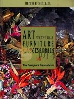 ART FOR THE WALL FURNITURE  FURNITURE & ACCESSORIES  14  THE DESIGNER'S SOURCEBOOK（1999 PDF版）