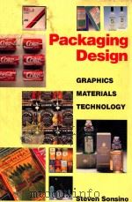 PACKAGING DESIGN GRAPHICS MATERIALS TECHNOLOGY 1990 PDF电子版封面 0500235805