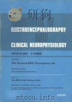 HANDBOOK OF ELECTROEMCEPHALOGAPHY AND CLINICAL NEUROPHYSIOLOGY VOLUME 6 PART A 1976 PDF电子版封面 0444414800 G.C.LAIRY AND G.E.CHATRIAN
