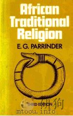 AFRICAN TRADITIONAL RELIGION（1962 PDF版）