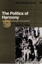 THE POLITICS OF HARMONY LAND DISPUUTE STRATEGIES IN SWAZILAND（1992 PDF版）