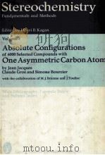 STEREOCHEMISTRY FUNDAMENTALS AND METHODS  VOLUME 4 ABSOLUTE CONFIGURATIONS OF 6000 SELECTED COMPOUND（1977 PDF版）