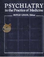 Psychiatry in the practice of medicine 1983 PDF电子版封面 0201054566 Hoyle Leigh