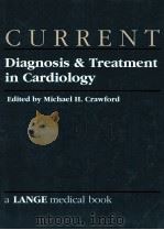 Current Diagnosis and Treatment in Cardiology 1995 PDF电子版封面 9780838514443;0838514448