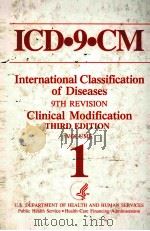 THE INTERNATIONAL CLASSIFICATION OF DISEASES 9TH REVISION CLINICAL MODIFICATION CLINICAL MODIFICATIO 1989 PDF电子版封面