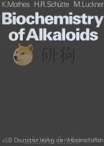 BIOCHEMISTRY OF ALKALOIDS 1985 PDF电子版封面