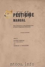 PESTICDE MANUAL BASIC INFORMATION ON THE CHEMICALS USED AS ACTIVE COMPONENTS OF PESTICIDES FOURTH 1974 PDF电子版封面