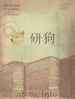 AIR DRYING OF LUMBER: A GUIDE TO INDUSTRY PRACTICES 1971 PDF电子版封面