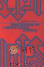 INTRODUCTION TO COMMUNICATION SYSTEMS 1977 PDF电子版封面 0201072440 FERREL G.STREMLER