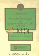 CRC handbook of cardiovascular and anti-inflammatory agents 1986 PDF电子版封面 0849332907 Verderame;Matthew.