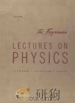 THE FEYNMAN LECTURES ON PHYSICS:MAINLY ELECTROMAGNETISM AND MATTER  VOLUME 2（1964 PDF版）