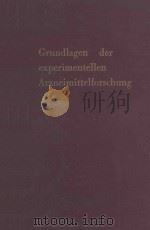 GRUNDLAGEN DER EXPERIMENTELLEN ARZNEIMITTELFORSCHUNG 1965 PDF电子版封面 LEOPOLD THER