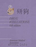 DRUG EVALUATIONS 6TH EDITION 1986 PDF电子版封面 0899702007