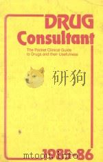 DRUG CONSULTANT  1985-1986   1985  PDF电子版封面  0471808946  RHODA M.MICHAELS  G.R.BROWN 