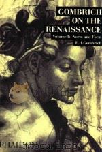 Gombrich on the Renaissance Volume 1: Norm and form 1985 PDF电子版封面 0714823805 E. H. Gombrich