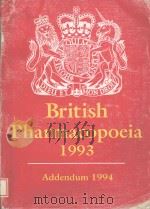 BRITISH PHARMACOPOEIA 1993 ADDENDUM 1994 1994 PDF电子版封面 0113216602