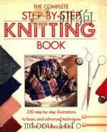 The complete step-by-step lnittin book PDF电子版封面 0862839297 Hleanor Van Zandt