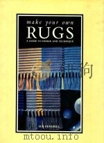 Make your own rugs:a guide to design and technique PDF电子版封面 0600564976 SUR Perverill