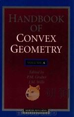 Handbook of convex geometry volume A 1993 PDF电子版封面 0444895965