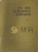 1987 IEEE ULTRASONICS SYMPOSIUM VOL.1（1987 PDF版）