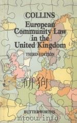 EUROPEAN COMMUNITY LAW IN THE UNITED KINGDOM THIRD EDITION 1984 PDF电子版封面 0406269238