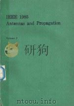 IEEE 1985 ANTENNAS AND PROPAGATION VOLUME 2 1985 PDF电子版封面