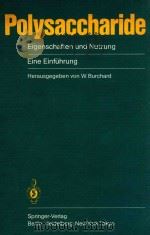 Polysaccharide eigenschaften und nutzung eine einfuhrung（1985 PDF版）