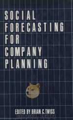 SOCIAL FORECASTING FOR COMPANY（1982 PDF版）
