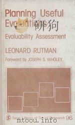 PLANNING USEFUL EVALUATIONS ECALUABILITY ASSESSMENT VOLUME 96 SAGE LIBRARY OF SOCIAL RESEARCH（1980 PDF版）